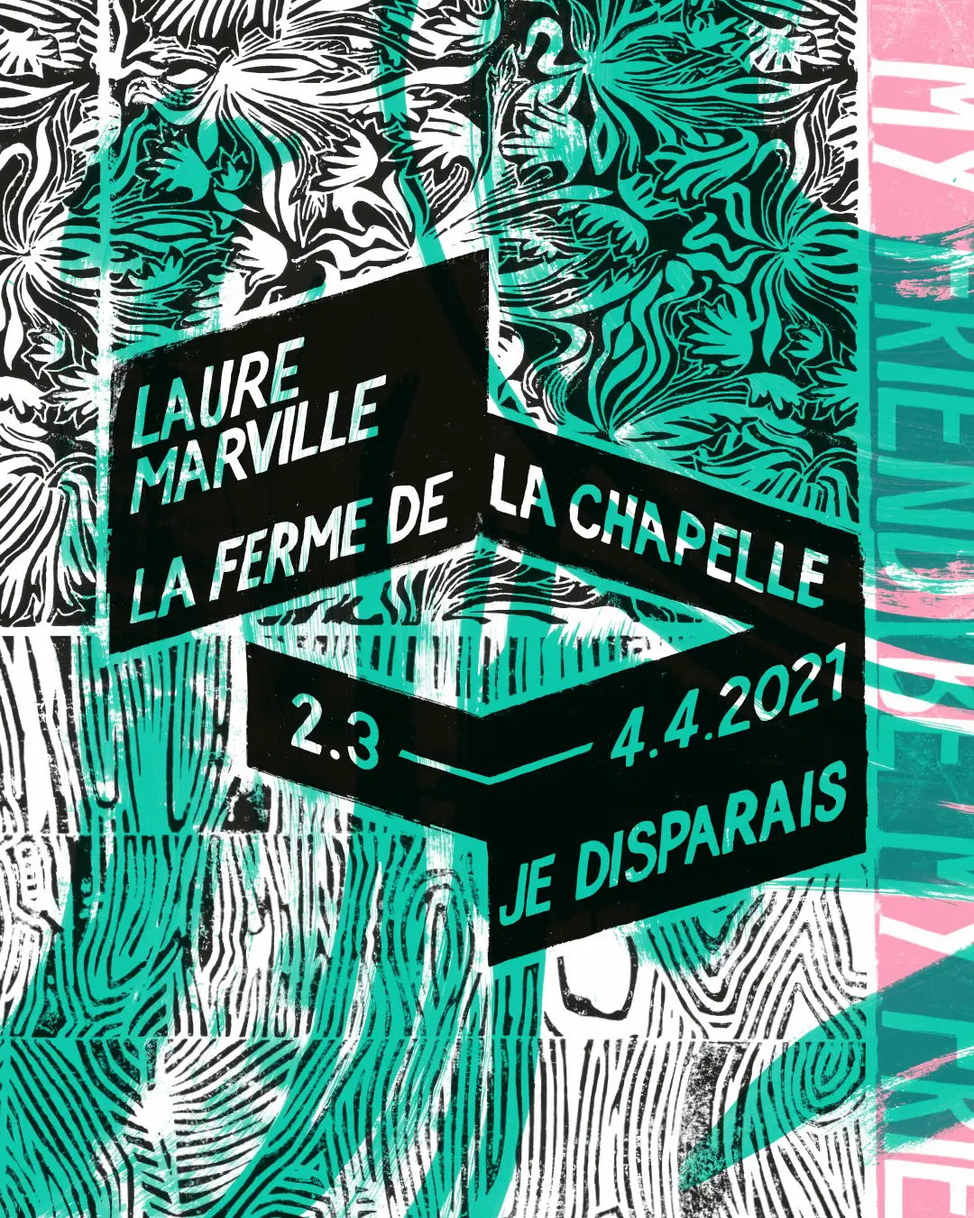 Affiche pour l'exposition de Laure Marville à la Ferme de la Chapelle.